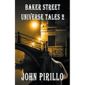 Baker Street Universe Tales 2