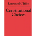 Constitutional Choices