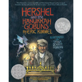 Hershel and the Hanukkah Goblins (Gift Edition with Poster)