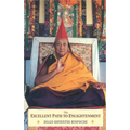 The Excellent Path to Enlightenment: Oral Teachings on the Root Text of Jamyang Khyentse Wangpo