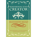 Remembering Your Creator