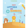 Pre-School Activity Book: Learn Letters and Number Shapes, Tracing, color and more