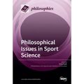 Philosophical Issues in Sport Science