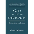 God and Spirituality: Philosophical Essays