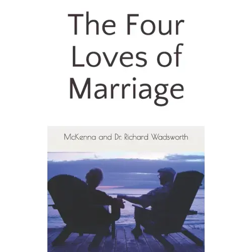 The Four Loves of Marriage