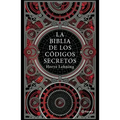 La Biblia de Los Códigos Secretos