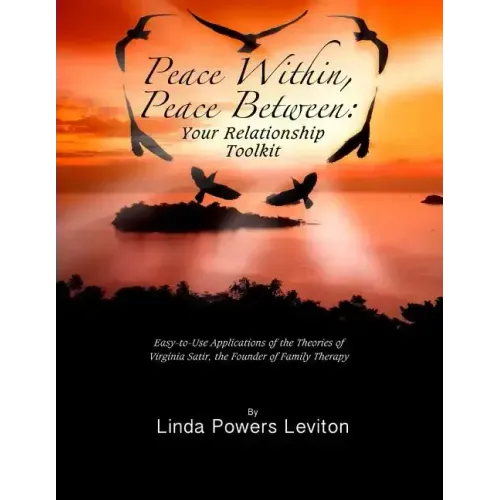 Peace Within, Peace Between: Your Relationship Toolkit