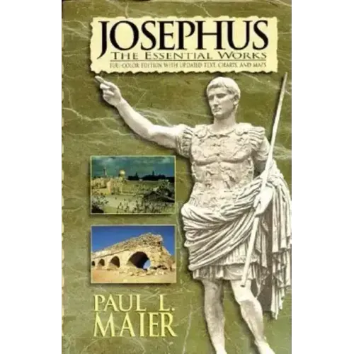 Josephus: The Essential Works