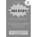 365 Days: One Woman's Battle To Stop What She Loves, Believes In, and Grew Up With Alcohol