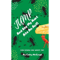 Jump and Say My Aunt Ate an Ant