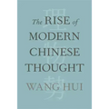 The Rise of Modern Chinese Thought