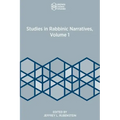 Studies in Rabbinic Narratives, Volume 1