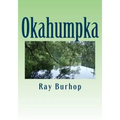 Okahumpka: The History of a Florida Cracker Community