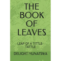 The Book of Leaves: Leap of a Tittle-Tattle