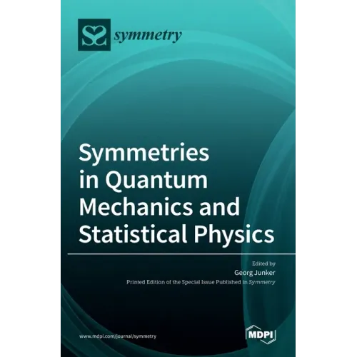 Symmetries in Quantum Mechanics and Statistical Physics
