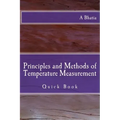 Principles and Methods of Temperature Measurement: Quick Book