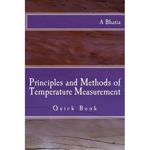 Principles and Methods of Temperature Measurement: Quick Book