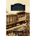 Along the Mount Beacon Incline Railway