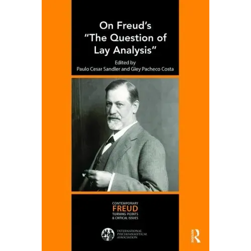 On Freud's "The Question of Lay Analysis"