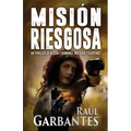 Misión Riesgosa: Un thriller de acción y romance; misterio y suspense