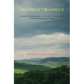 The Iron Triangle: Business, Government, and Colonial Settlers' Dispossession of Indian Timberlands and Timber