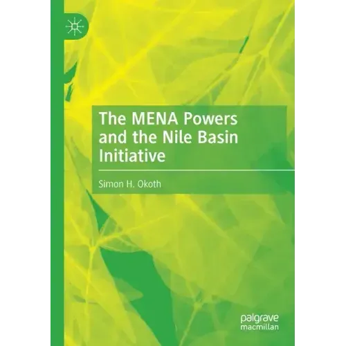 The Mena Powers and the Nile Basin Initiative