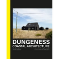 Dungeness: Coastal Architecture