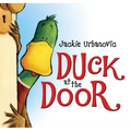 Duck at the Door: An Easter and Springtime Book for Kids