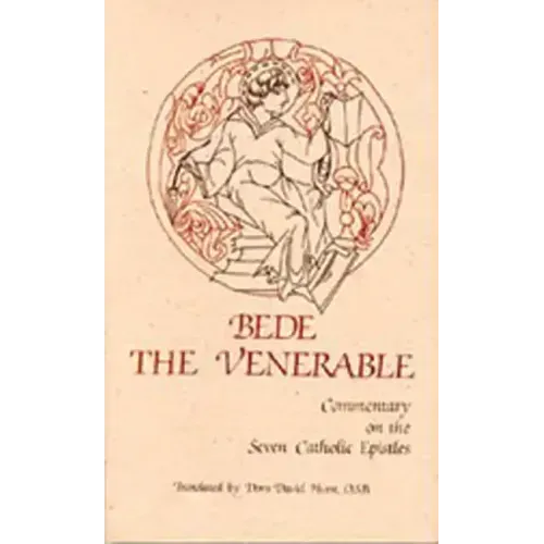 Bede the Venerable: Commentary on the Seven Catholic Epistles