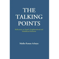 The Talking Points: Reflections on Nepal's Neighbourhood and Multilateral Relations