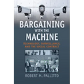 Bargaining with the Machine: Technology, Surveillance, and the Social Contract