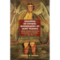 Children of Coyote, Missionaries of Saint Francis: Indian-Spanish Relations in Colonial California, 1769-1850