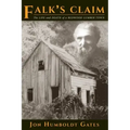 Falk's Claim: The Life and Death of a Redwood Lumber Town