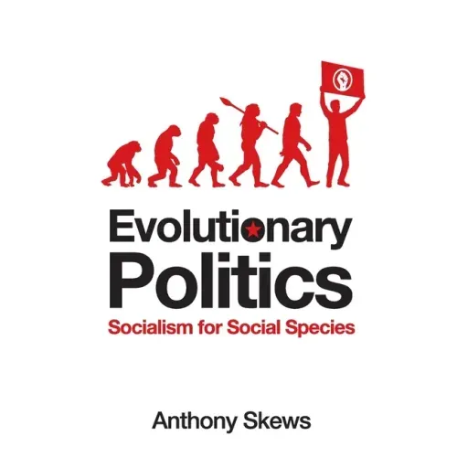 Evolutionary Politics: Socialism for Social Species
