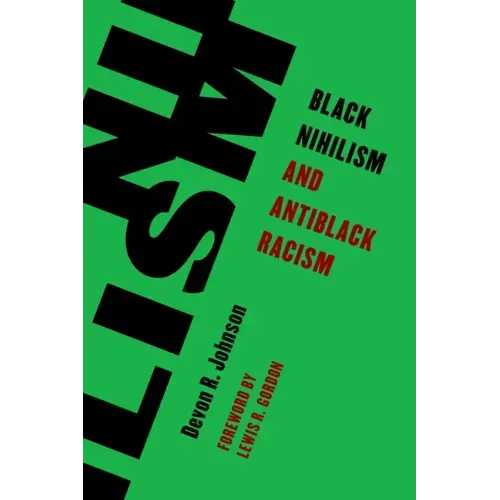 Black Nihilism and Antiblack Racism