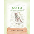 Quito the Cross - Eyed Quail