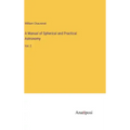 A Manual of Spherical and Practical Astronomy: Vol. 2