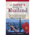 Thailand: An Expat's Guide To Thailand