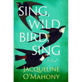 Sing, Wild Bird, Sing