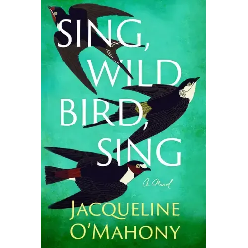 Sing, Wild Bird, Sing