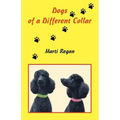 Dogs of a Different Collar