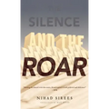 The Silence and the Roar