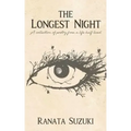 The Longest Night: A collection of poetry from a life half lived