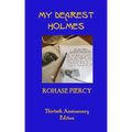 My Dearest Holmes - Thirtieth Anniversary Edition