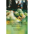Reshaping Food Systems to improve Nutrition and Health in the Eastern Mediterranean Region