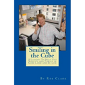 Smiling In the Cube: 5 Lessons To Help You Survive and Thrive in Cube Land and In Life