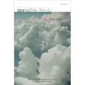 Invisible Bride: Poems