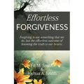 Effortless Forgiveness