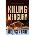 Killing Mercury