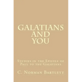 Galatians and You: Studies in the Epistle of Paul to the Galatians